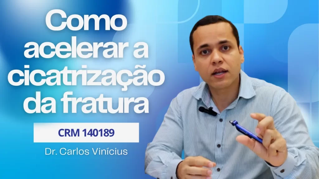 como-acelerar-cicatrizacao-da-fratura