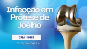 infeccao-em-protese-de-joelho