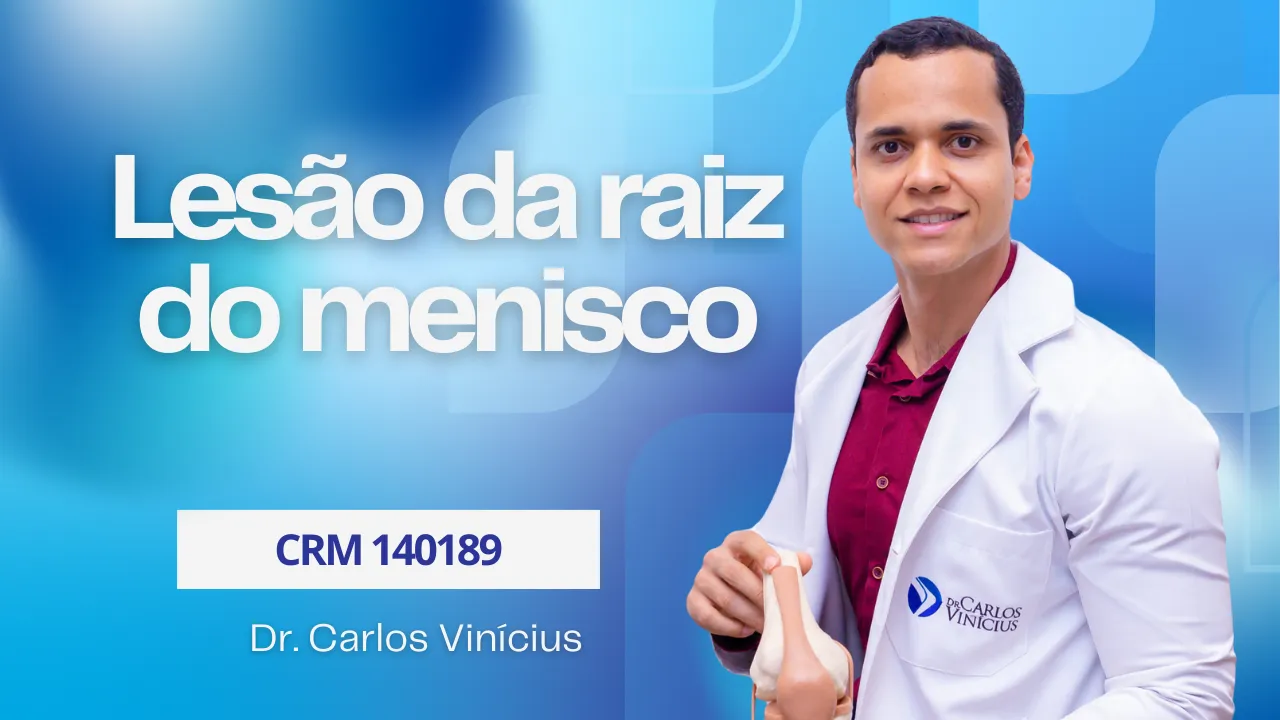 lesão da raiz do menisco