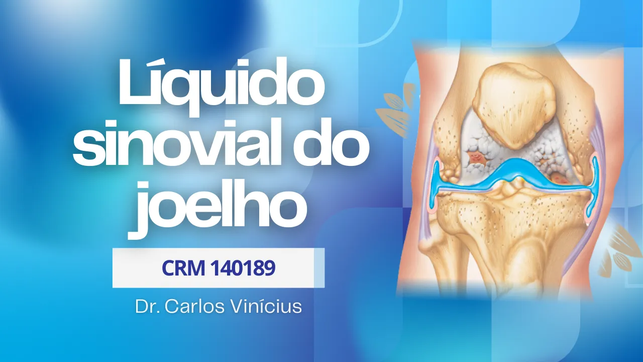 Liquido sinovial do joelho
